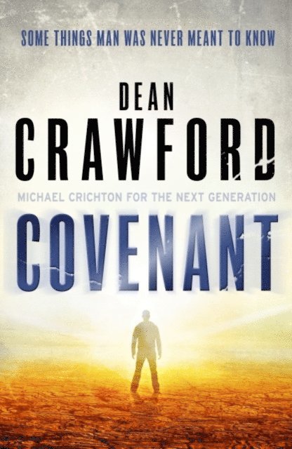 Dean Crawford - Covenant, E-bok