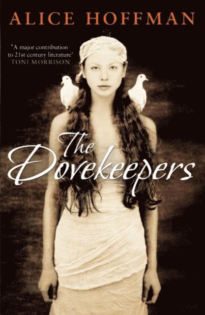 Alice Hoffman - Dovekeepers, E-bok