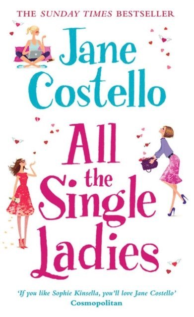 Jane Costello - All the Single Ladies, E-bok