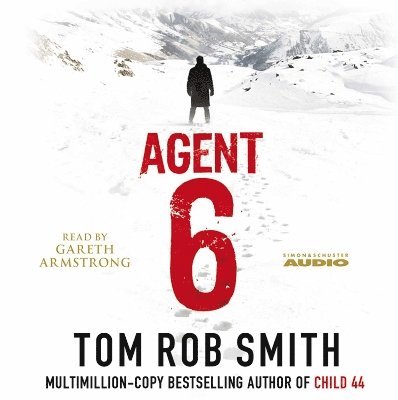 Tom Rob Smith - Agent 6, CD-bok. Tillgänglighet: Tillfälligt slut