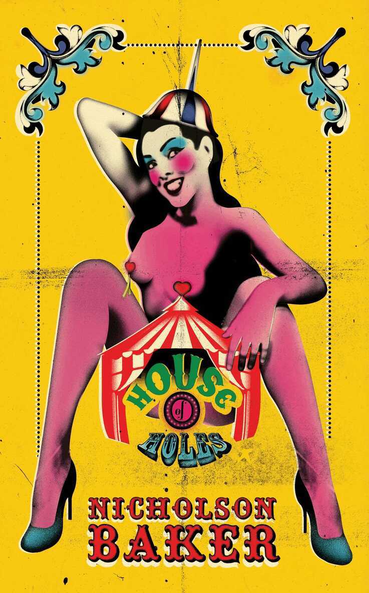 Nicholson Baker - House of Holes, E-bok
