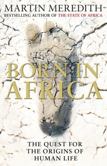 Martin Meredith - Born in Africa, E-bok