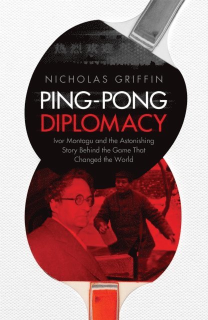 Nicholas Griffin - Ping-Pong Diplomacy, E-bok