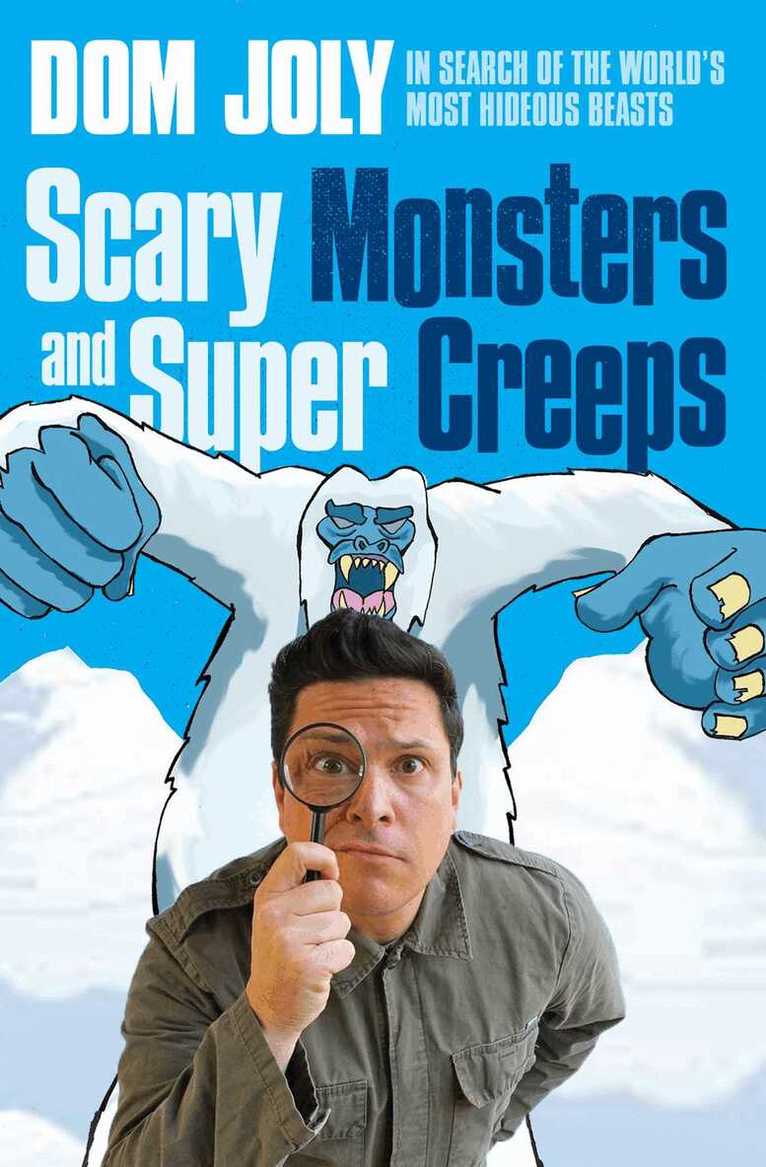 Dom Joly - Scary Monsters and Super Creeps, E-bok. Tillgänglighet: Lägg i varukorg