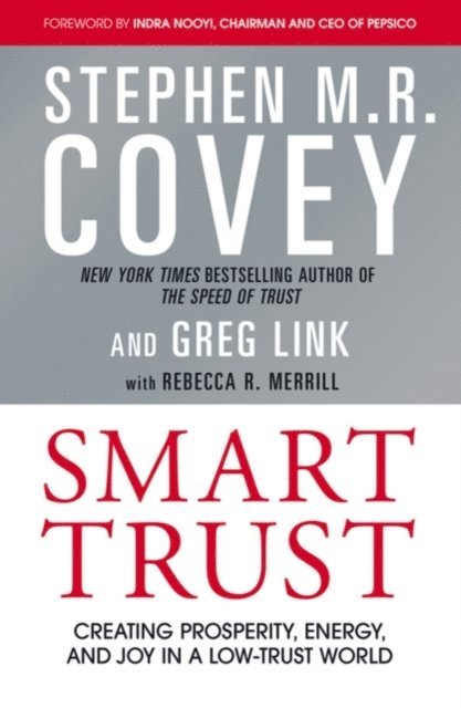 Stephen M. R. Covey - Smart Trust, E-bok