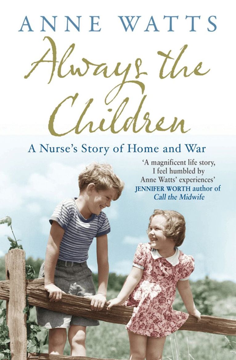 Anne Watts - Always the Children, E-bok