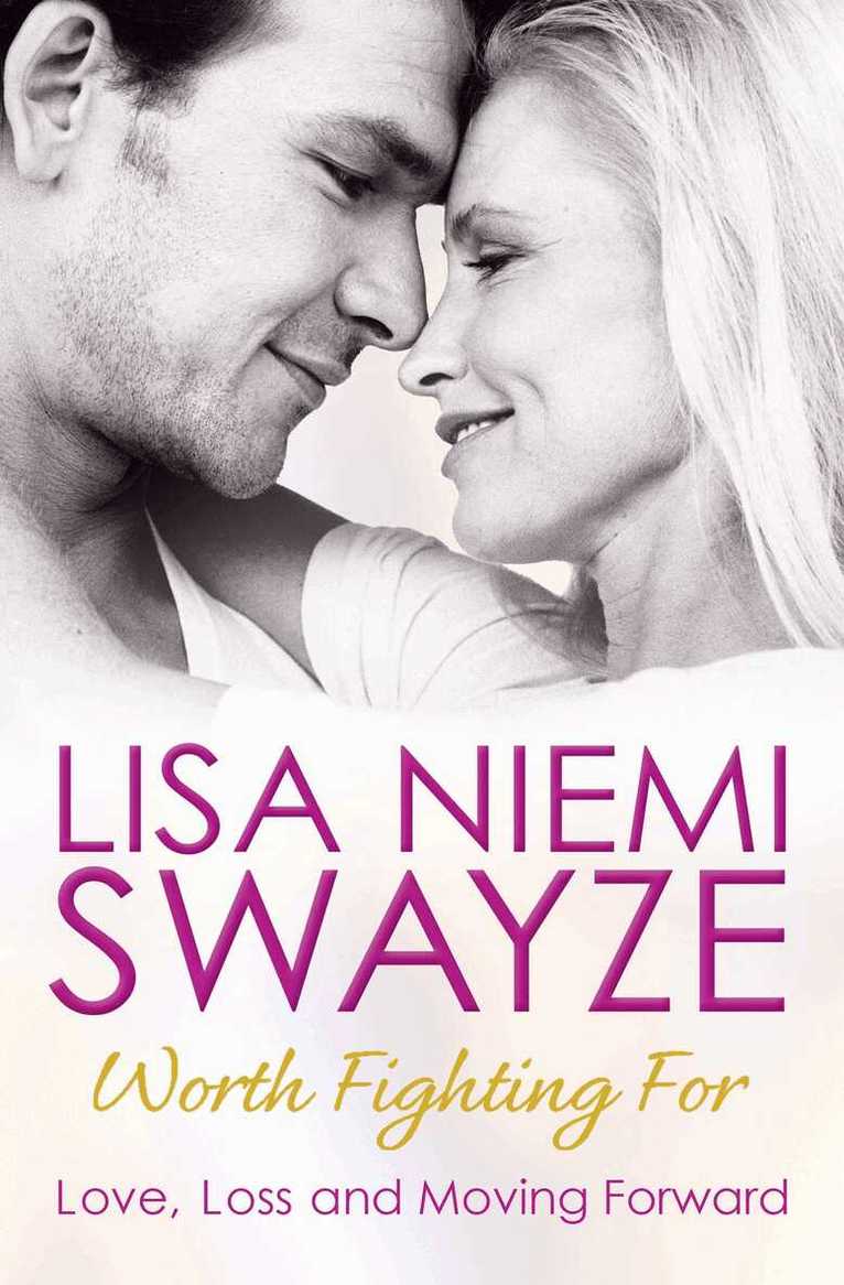 Lisa Niemi Swayze - Worth Fighting For, E-bok