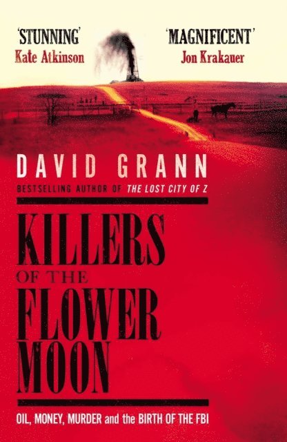 David Grann - Killers of the Flower Moon, E-bok