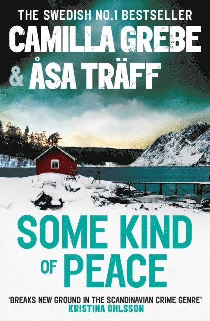 Asa Traff, Camilla Grebe - Some Kind of Peace, E-bok