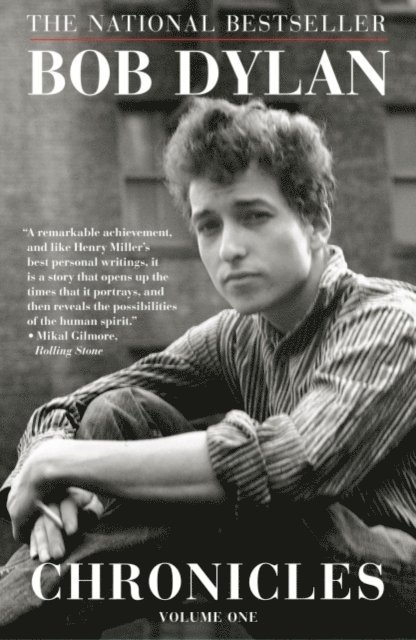 Bob Dylan - Chronicles Volume 1, E-bok
