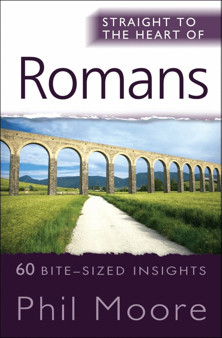 Phil Moore - Straight to the Heart of Romans, Häftad. Tillgänglighet: Lägg i varukorg