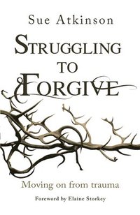 Struggling to Forgive