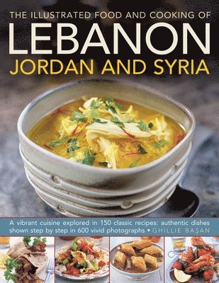 Basan Ghillie - Illustrated Food & Cooking of Lebanon, Jordan & Syria, Inbunden. Tillgänglighet: Tillfälligt slut