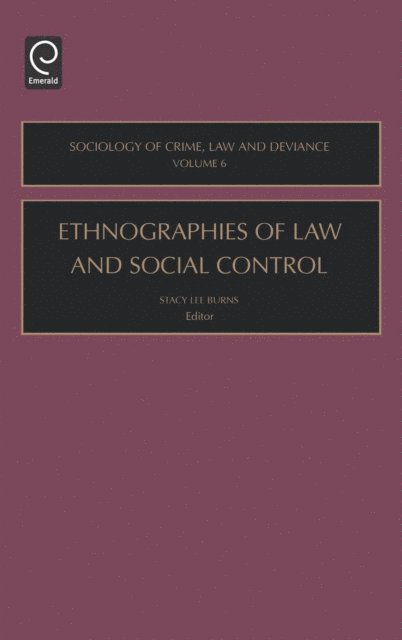 Stacy Lee Burns - Ethnographies of Law and Social Control, E-bok