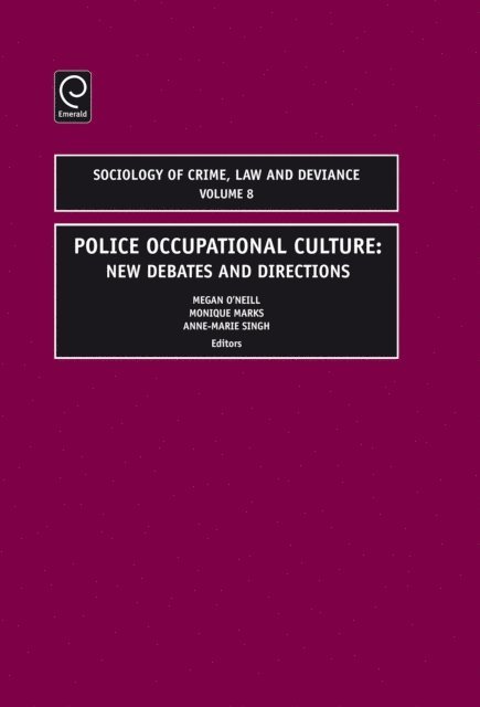Anne-Marie Singh, Monique Marks, Megan O'Neill - Police Occupational Culture, E-bok