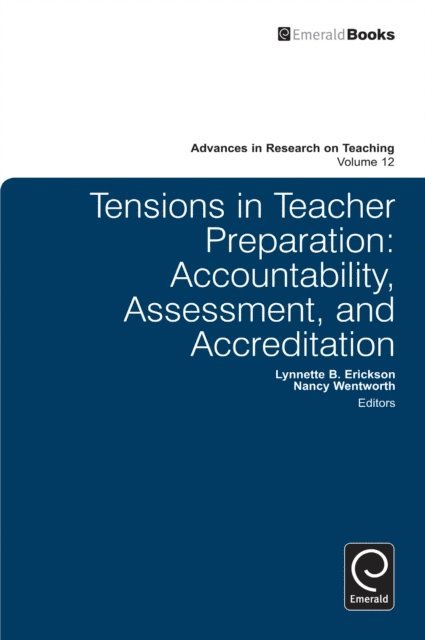 Nancy Wentworth, Lynnette B. Erickson - Tensions in Teacher Preparation, E-bok