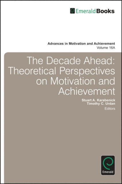 Tim Urdan, Stuart Karabenick - Decade Ahead, E-bok