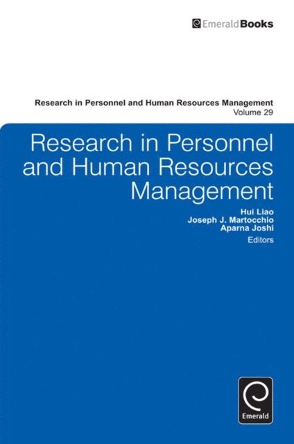 Aparna Joshi, Joseph J. Martocchio, Hui Liao - Research in Personnel and Human Resources Management, E-bok