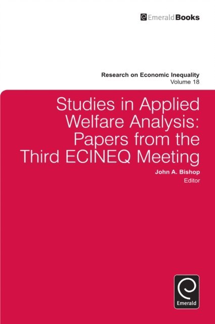 John A. Bishop - Studies in Applied Welfare Analysis, E-bok