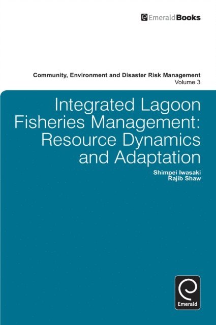 Rajib Shaw, Shimpei Iwasaki - Integrated Lagoon Fisheries Management, E-bok