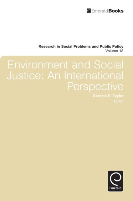 Dorceta E. Taylor - Environment and Social Justice, E-bok