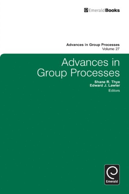 Edward J. Lawler, Shane R. Thye - Advances in Group Processes, E-bok
