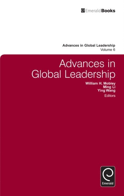 Ying Wang, Ming Li, William H. Mobley - Advances in Global Leadership, E-bok