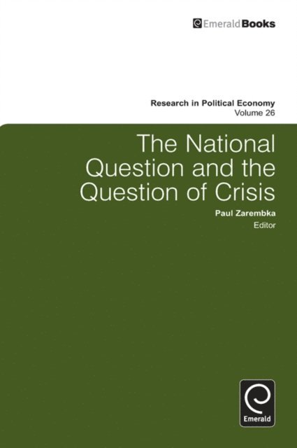 Paul Zarembka - National Question and the Question of Crisis, E-bok