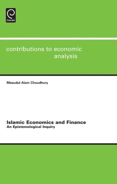 Masudul Alam Choudhury, Masudul Alam Choudhury - Islamic Economics and Finance, E-bok