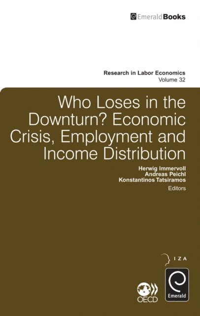 Konstantinos Tatsiramos, Andreas Peichl, Herwig Immervoll - Who Loses in the Downturn?, E-bok