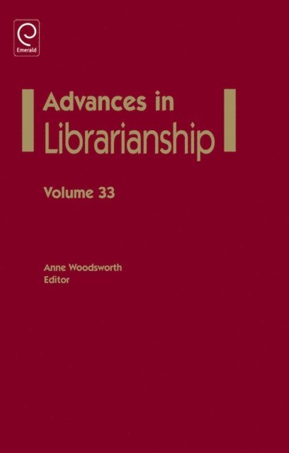 Anne Woodsworth - Advances in Librarianship, E-bok