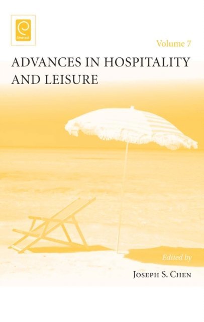 Joseph S. Chen - Advances in Hospitality and Leisure, E-bok
