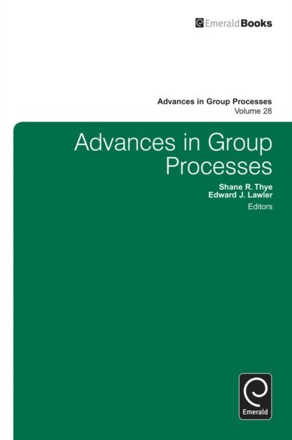 Edward Lawler, Shane R. Thye - Advances in Group Processes, E-bok
