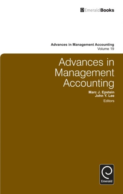 Marc J. Epstein, John Y. Lee - Advances in Management Accounting, E-bok