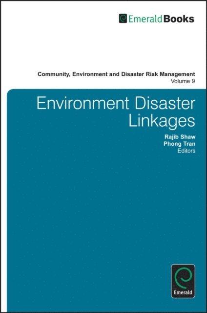 Phong Tran, Rajib Shaw - Environment Disaster Linkages, E-bok
