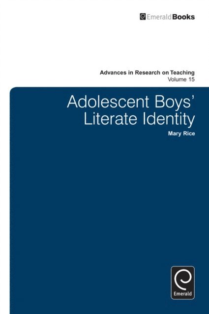 Mary Rice - Adolescent Boy's Literate Identity, E-bok
