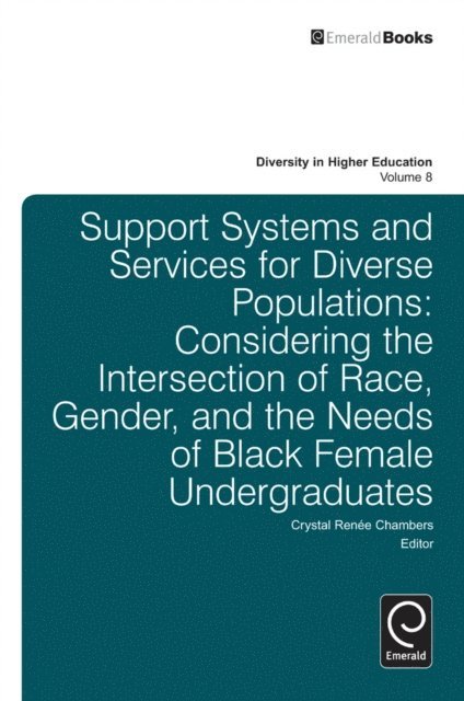 Crystal R. Chambers - Support Systems and Services for Diverse Populations, E-bok