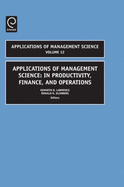 Ronald K. Klimberg, Kenneth D. Lawrence - In Productivity, Finance, and Operations, E-bok