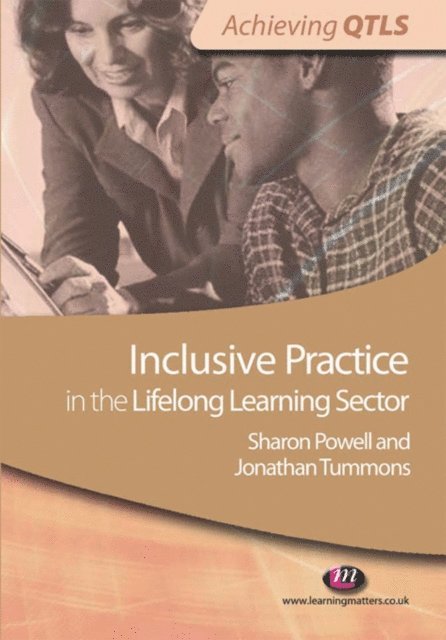 Sharon Powell, Jonathan Tummons - Inclusive Practice in the Lifelong Learning Sector, E-bok