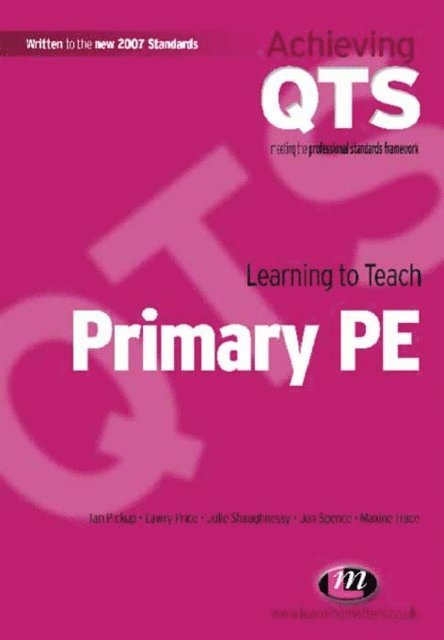 Maxine Trace, Jon Spence, Julie Shaughnessy, Lawry Price, Ian Pickup - Learning to Teach Primary PE, E-bok
