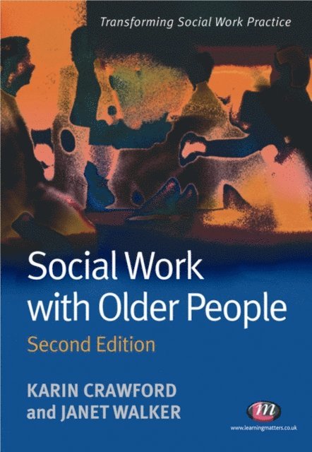 Janet Walker, Karin Crawford - Social Work with Older People, E-bok