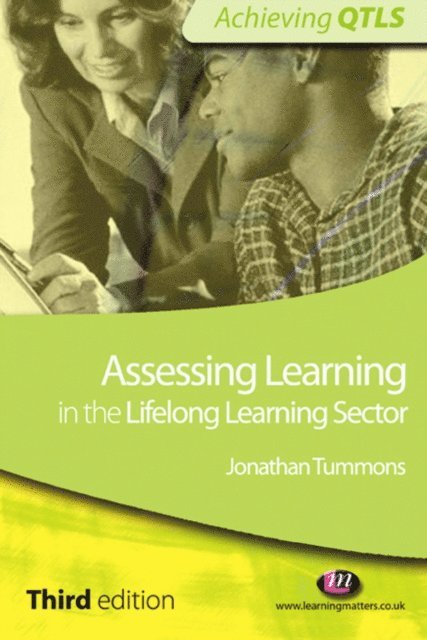 Jonathan Tummons - Assessing Learning in the Lifelong Learning Sector, E-bok