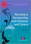 Nursing in Partnership with Patients and Carers