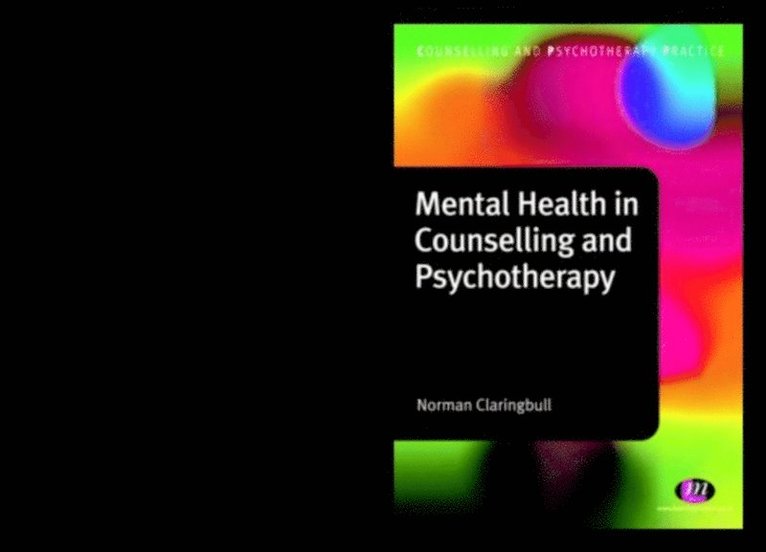 Norman Claringbull - Mental Health in Counselling and Psychotherapy, E-bok