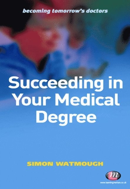 Succeeding in Your Medical Degree