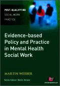 Evidence-based Policy and Practice in Mental Health Social Work