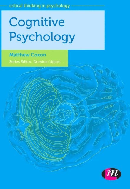 Matthew Coxon - Cognitive Psychology, E-bok