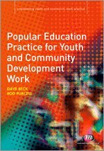 Rod Purcell, David Beck - Popular Education Practice for Youth and Community Development Work, Övrigt