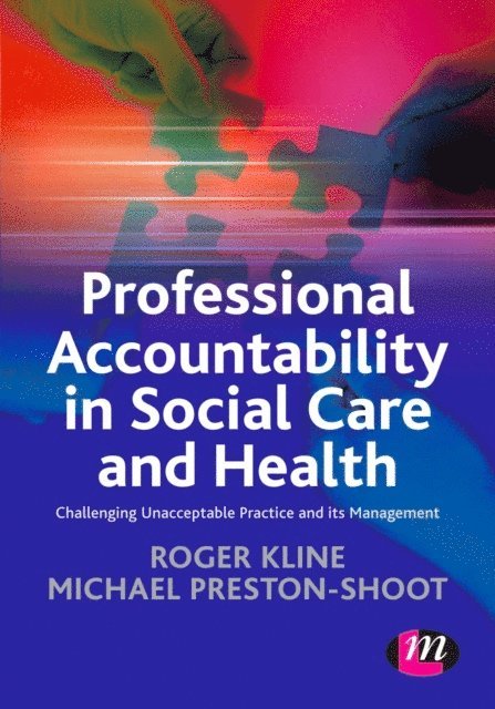 Michael Preston-Shoot, Roger Kline - Professional Accountability in Social Care and Health, E-bok