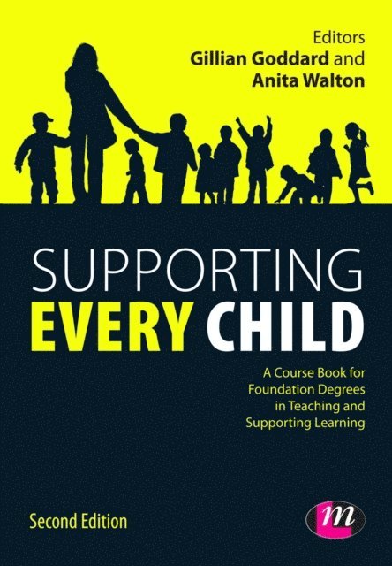 Gillian Goddard, Anita Walton - Supporting Every Child, E-bok